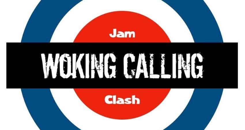 Woking Calling! The Music of The Clash and The Jam